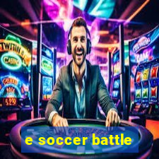 e soccer battle